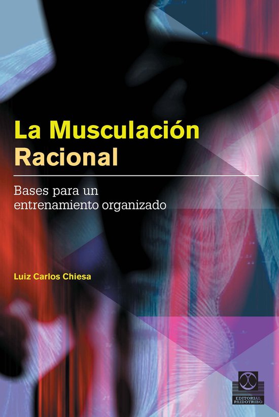 Musculación - La musculación racional - cover