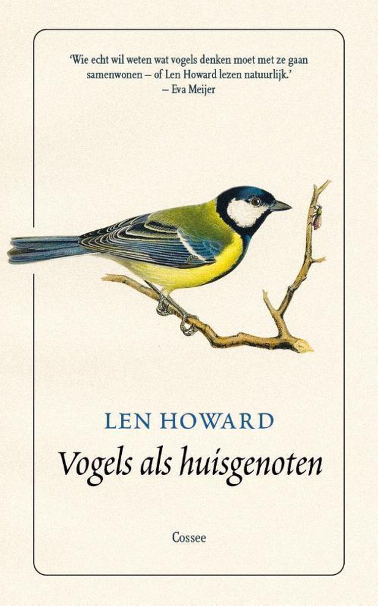 Vogels als huisgenoten - Len Howard
