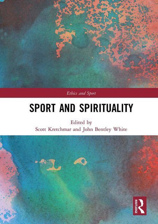 Ethics and Sport - Sport and Spirituality - cover