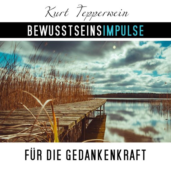 Bewusstseinsimpulse für die Gedankenkraft - cover