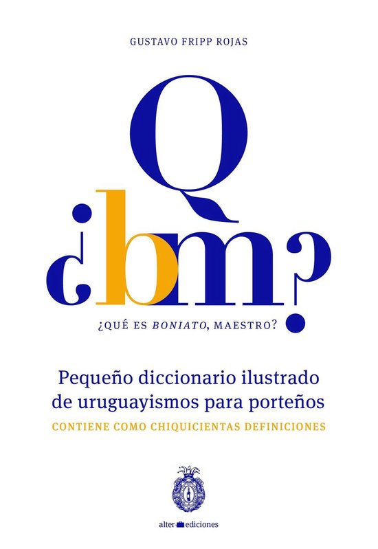 ¿Qué es boniato, maestro? Pequeño diccionario ilustrado d ... - cover