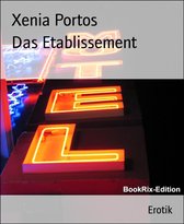 Das Etablissement