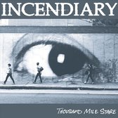 Incendiary - Thousand Mile Stare (CD)