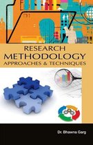 Research Methodology Approaches And Techniques