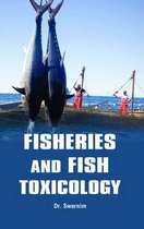 Fisheries and Fish Toxicology