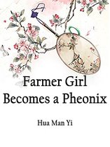Volume 3 3 - Farmer Girl Becomes a Pheonix