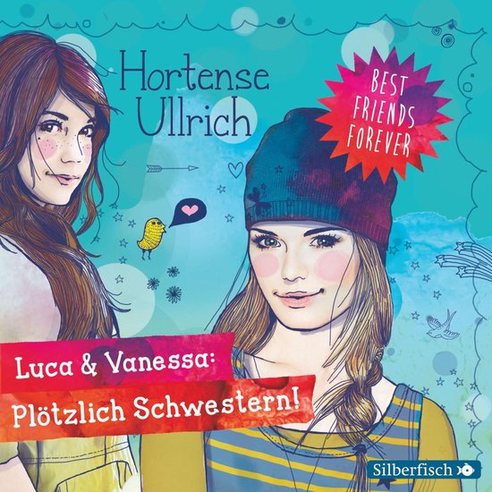 Best Friends Forever: Luca & Vanessa: Plötzlich Schwestern! - cover