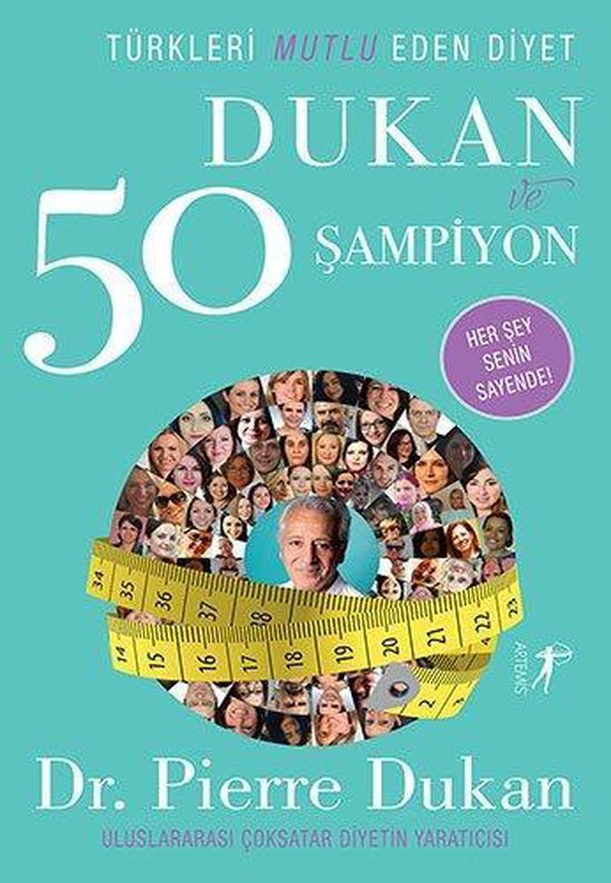 Türkleri Mutlu Eden Diyet Dukan ve 50 Şampiyon - cover