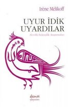 Uyur İdik Uyardılar