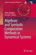 Advances in Delays and Dynamics 9 - Algebraic and Symbolic Computation Methods in Dynamical Systems