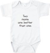 Rompertjes baby met tekst - Two moms are better than one - Romper wit - Maat 50/56