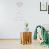 Muursticker Enjoy The Little Things -  Lichtgrijs -  100 x 140 cm  -  woonkamer  slaapkamer  engelse teksten  alle - Muursticker4Sale