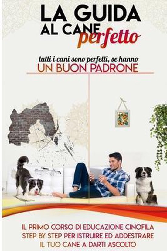 La guida al cane perfetto - cover