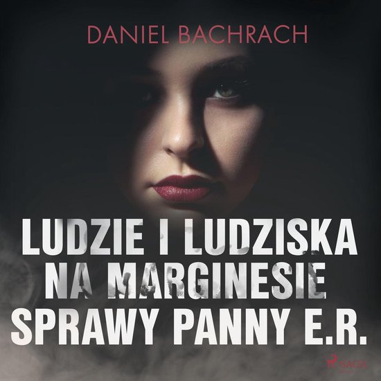 Ludzie i ludziska. Na marginesie sprawy panny E.R. - cover