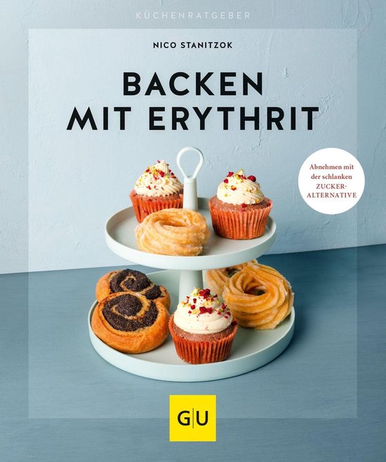 GU Küchenratgeber - Backen mit Erythrit - cover