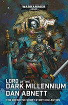 Warhammer 40,000 - Lord of the Dark Millennium: The Dan Abnett Collection