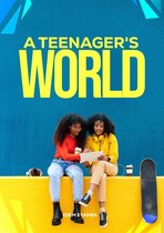 A Teenager's world