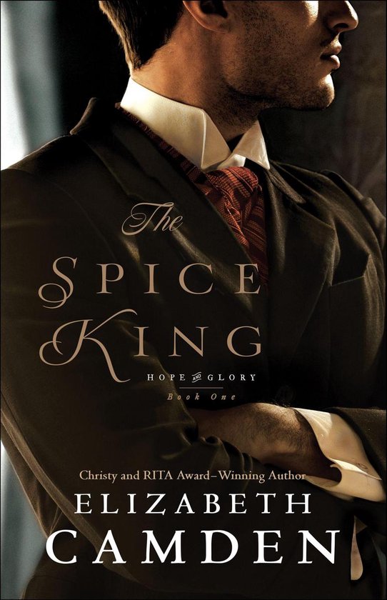 Hope and Glory 1 - The Spice King (Hope and Glory Book #1) - cover