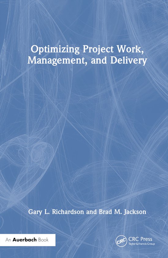 Optimizing Project Work, Management, and Delivery - cover
