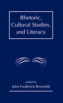 Rhetoric, Cultural Studies, and Literacy