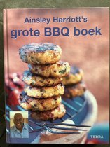 Ainsley Harriott's grote BBQ boek