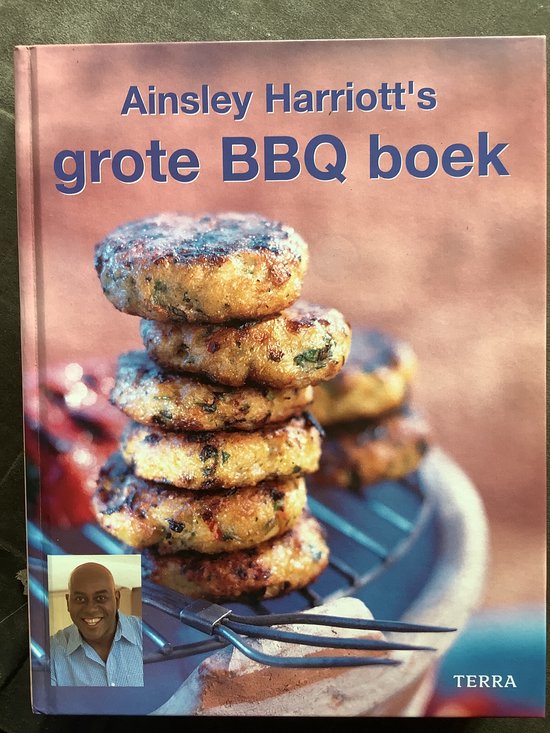 Ainsley Harriott - Ainsley Harriott's grote BBQ boek