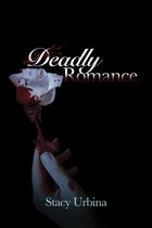 Deadly Romance