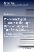 Phenomenological Structure for the Large Deviation Principle in Time Series Stat