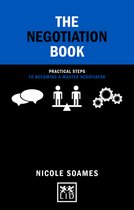 The Negotiation Book: 50 Practical Steps to Becoming a Master Negotiator