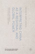 Interpreting China as a Regional and Global Power