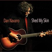 Dan Navarro - Shed My Skin (CD)