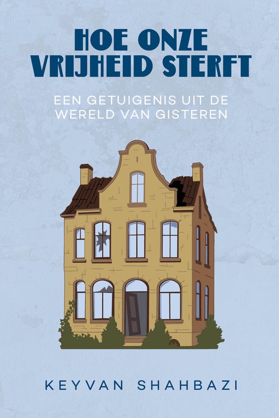 Boek "Hoe onze vrijheid sterft" met een afbeelding van een gebroken huis met een gebroken raam.