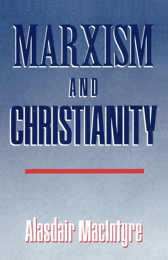 Boek 'MARXISM AND CHRISTIANITY' van Alasdair MacIntyre