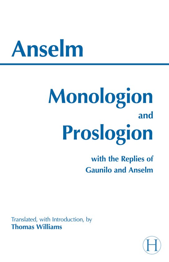 Monologion & Proslogion Replies Of Gauni