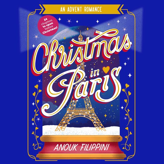Boekomslag van Christmas in Paris met Eiffeltoren in een sneeuwbol en tekst: 24 hoofdstukken voor Kerstmis.