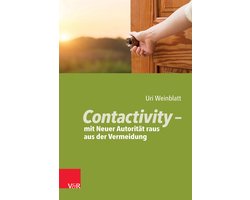 Contactivity – mit Neuer Autorität raus aus der Vermeidung