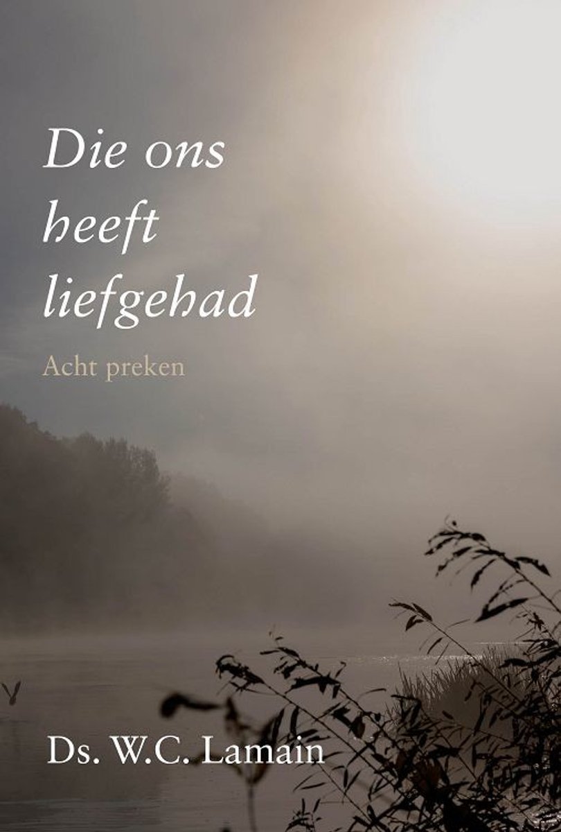 Omslag van Die ons heeft liefgehad