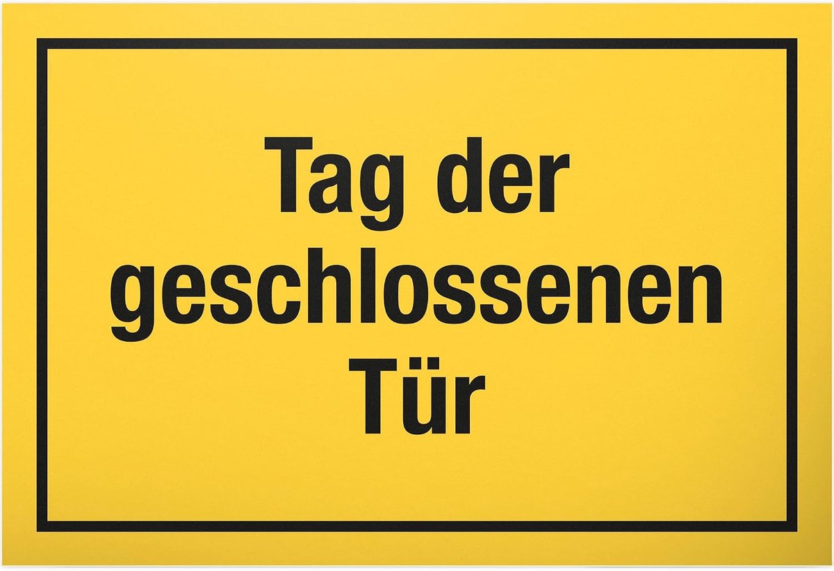 Tag van gesloten deur - Plastic bord met spreuk, deurbordje kantoor, grappig cadeau-idee - grappig cadeau voor collega's/vrienden, verjaardagscadeau decoratie