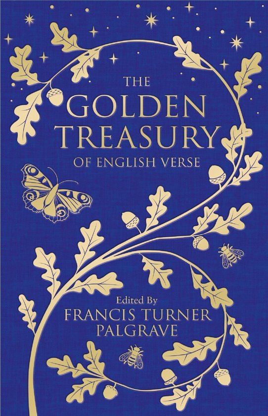 Couverture bleue avec feuilles de chêne dorées, glands, papillon et abeilles ; titre : The Golden Treasury of English Verse.