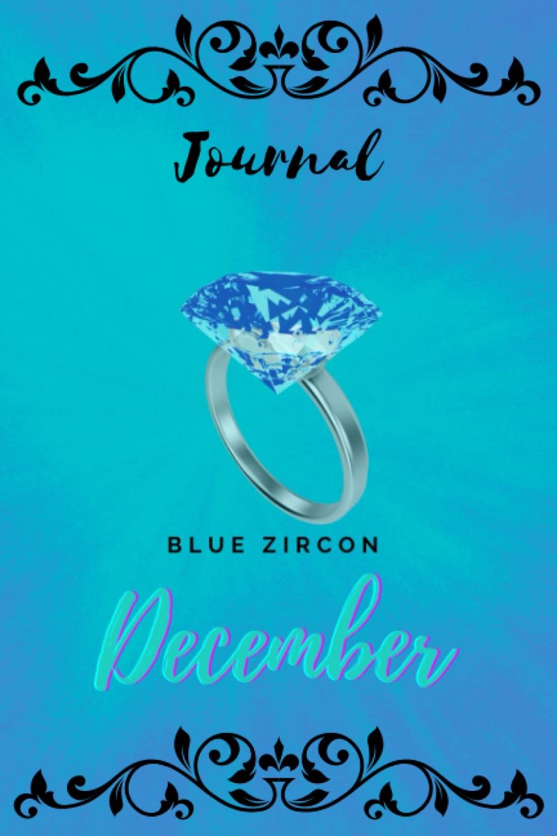 December Month Blue Zircon Birthstone Ring Journal: 240-Page Lined 6x9inches - ShopVlot