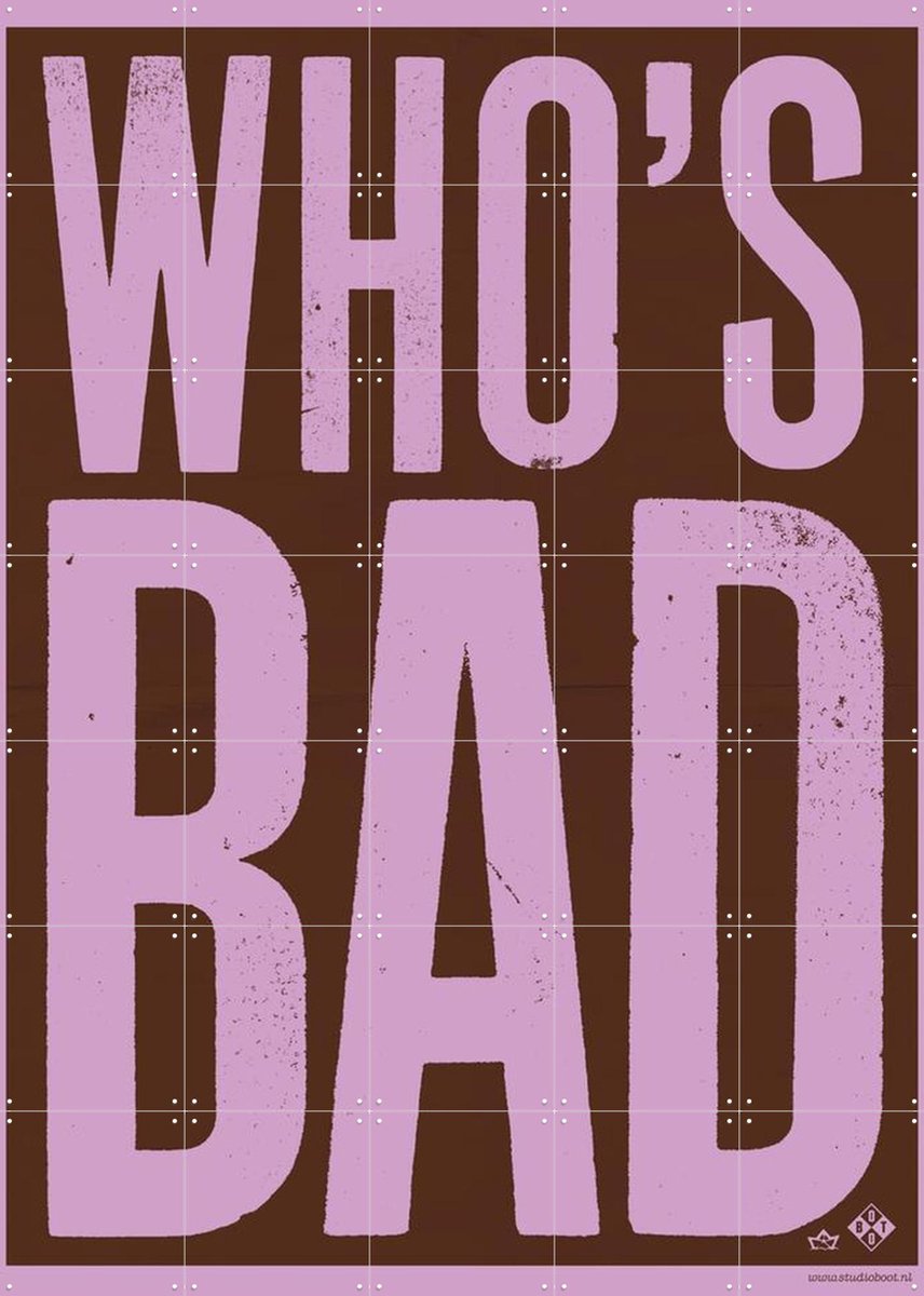 IXXI Who's Bad purple, Studio Boot - 100 x 140 cm - Gratis ophangtool - Grote wanddecoratie en posters - Typografie, Grafisch Ontwerp, Pop art