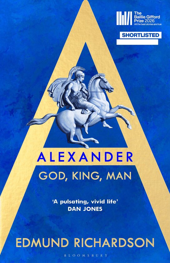 Boekomslag 'Alexander: God, King, Man' met een gouden A en ruiter, genomineerd voor de Baillie Gifford Prize 2026.
