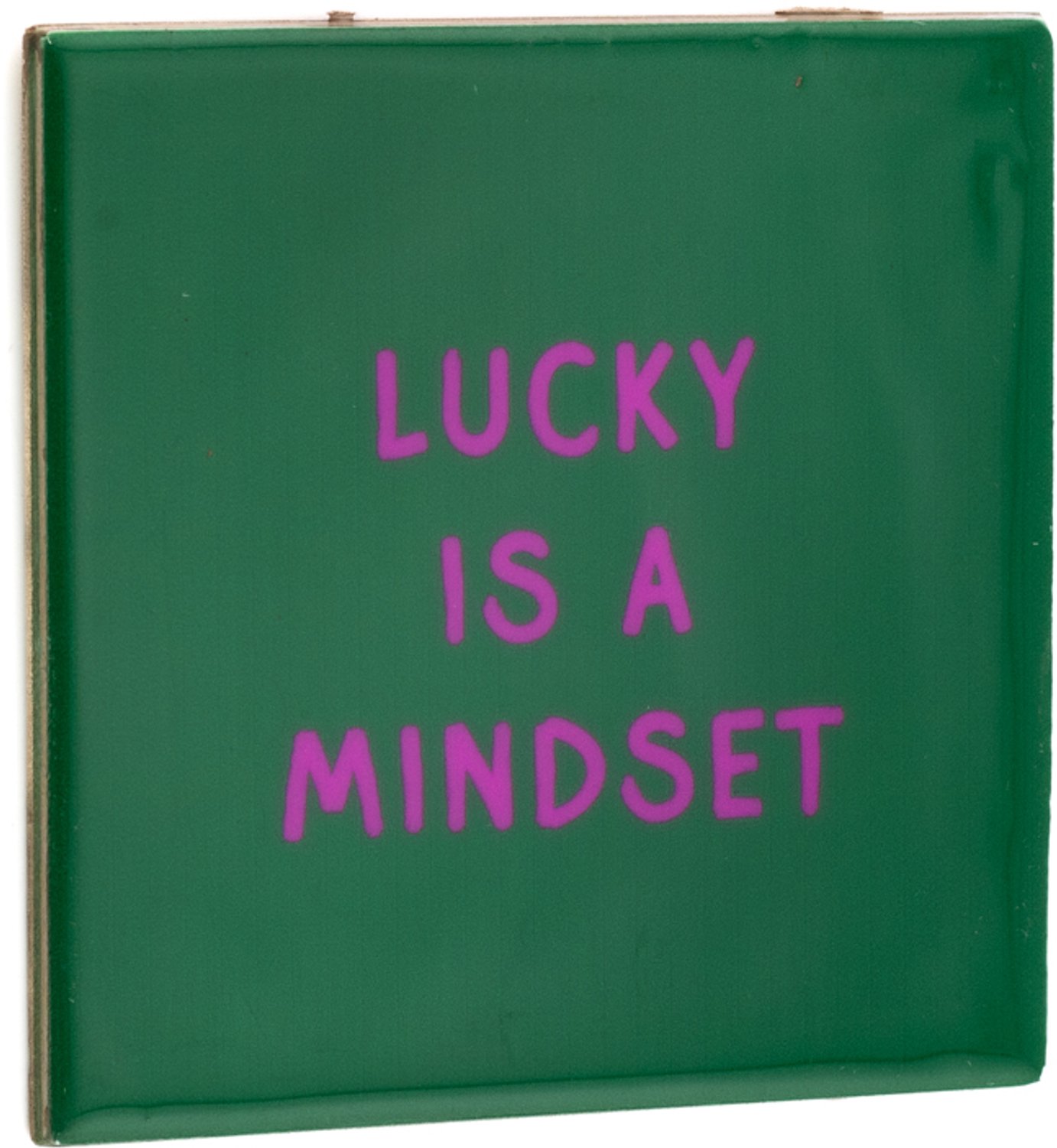 Tegeltje lucky is a mindset