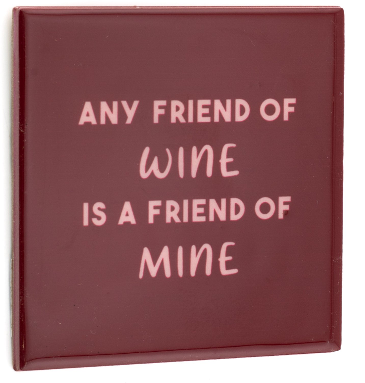 Tegeltje any friend of wine