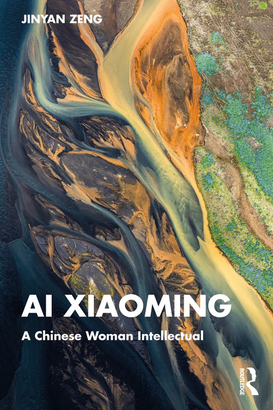 Boekomslag 'Ai Xiaoming: A Chinese Woman Intellectual' met een bovenaanzicht van een rivierdelta in oranje en zwarte tinten.