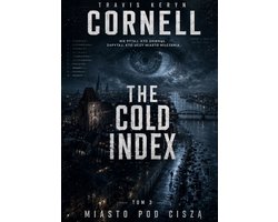 THE COLD INDEX TOM 3 — MIASTO POD CISZĄ