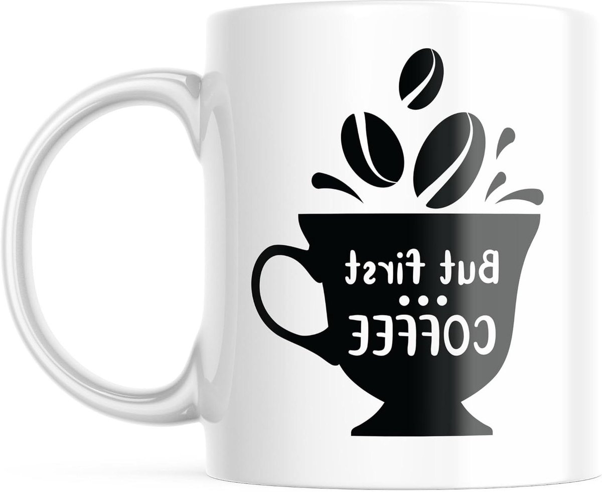 Koffiemok met tekst - Kop koffie Mok met opdruk - Ochtendritueel - Engelse tekst 'But first Coffee' - 330 ml