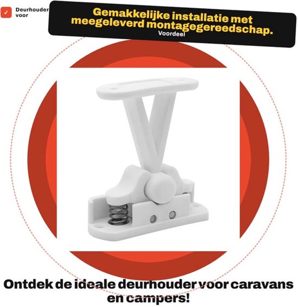 Deurhouder met montagegereedschap - Zuignap-deursluiting - Kunststof - Universeel - 57 x 75 mm - Ideaal voor campers/caravans