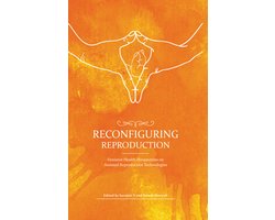 Reconfiguring Reproduction