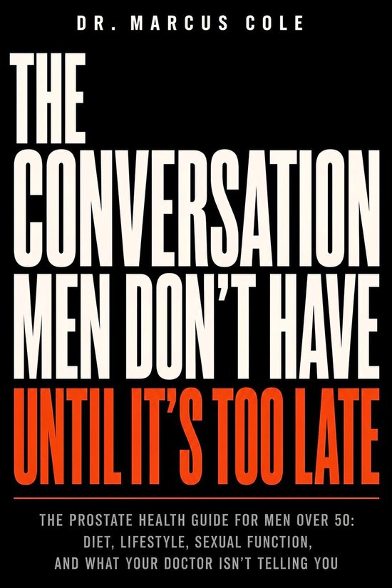 The Conversation Men Don’t Have Until It’s Too Late - cover